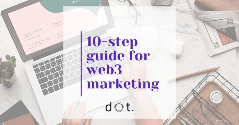 10-step Guide for Web3 Marketing