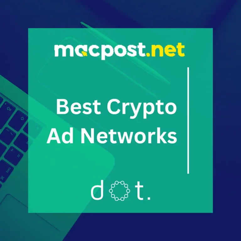 MacPost: Best Crypto Ad Networks