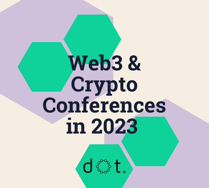 7 Best Web3 & Crypto Conferences 2023