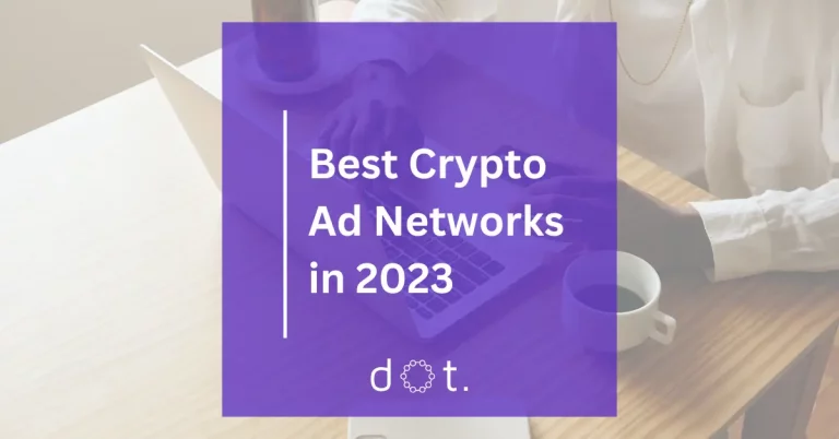 Best Crypto Ad Networks in 2023