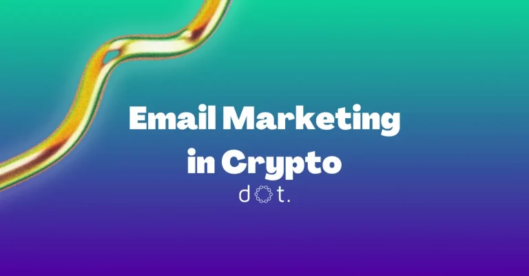 Email Marketing in Crypto: Best Practices