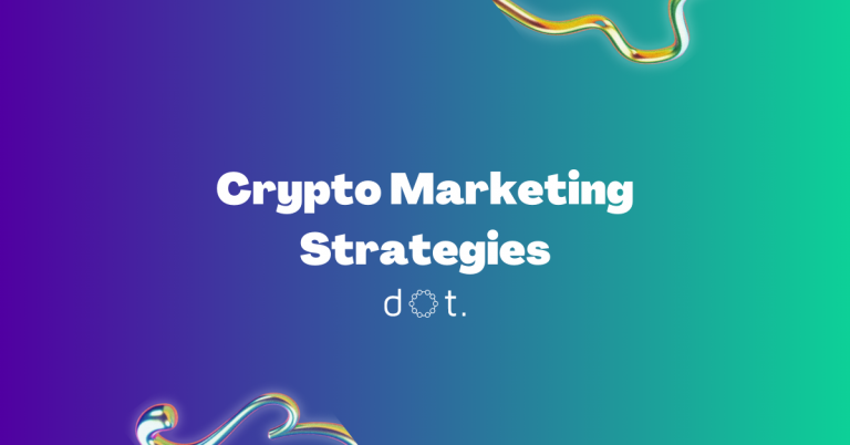 Best 6 Crypto Marketing Strategies to Get Ahead of Competition