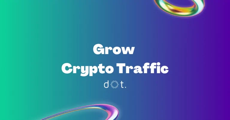 Grow Crypto Traffic: 7 Strategies for Organic Growth